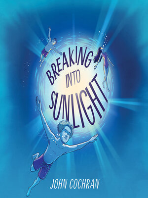 cover image of Breaking into Sunlight